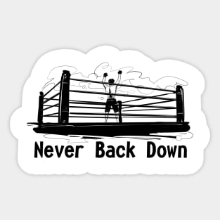 never back down Sticker